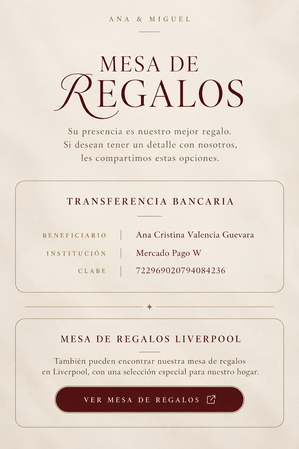 Mesa de regalos. Su presencia es nuestro mejor regalo. Transferencia bancaria: Ana Cristina Valencia Guevara, Mercado Pago W, CLABE 722969020794084236. Mesa de regalos Liverpool.